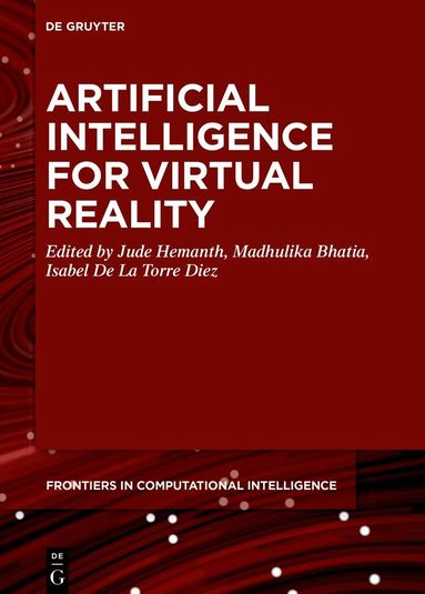 Jude Hemanth, Madhulika Bhatia, Isabel De La Torre Diez - Artificial Intelligence for Virtual Reality, Inbunden