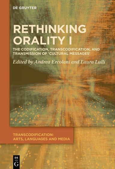 Andrea Ercolani, Laura Lulli - Rethinking Orality I, Inbunden