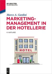 bokomslag Marketing-Management in der Hotellerie