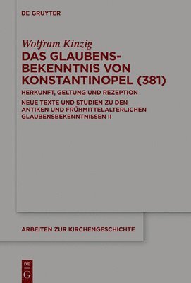 bokomslag Das Glaubensbekenntnis von Konstantinopel (381)