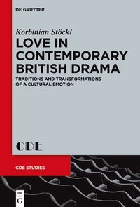 bokomslag Love in Contemporary British Drama