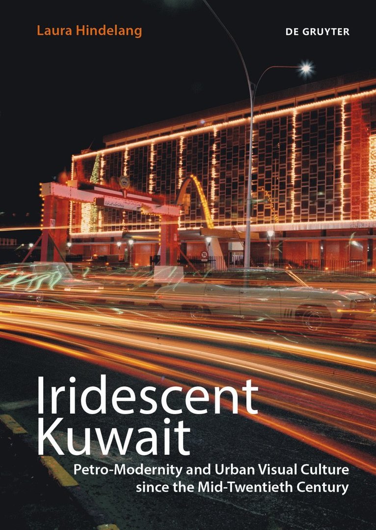 Laura Hindelang - Iridescent Kuwait, Häftad