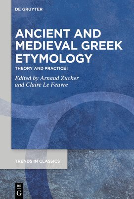 Ancient and Medieval Greek Etymology 1