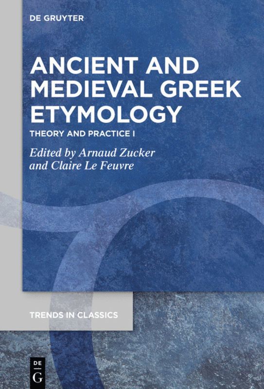 Ancient and Medieval Greek Etymology 1