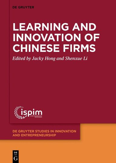 Jacky Hong, Shenxue Li - Learning and Innovation of Chinese Firms, Inbunden