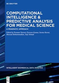 bokomslag Computational Intelligence and Predictive Analysis for Medical Science