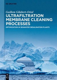 bokomslag Ultrafiltration Membrane Cleaning Processes