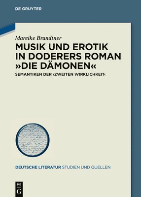 bokomslag Musik und Erotik in Doderers Roman »Die Dämonen«