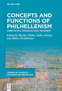 bokomslag Concepts and Functions of Philhellenism