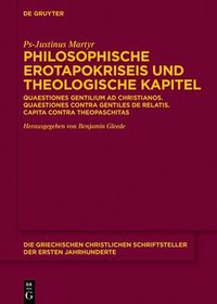 bokomslag Philosophische Erotapokriseis und theologische Kapitel