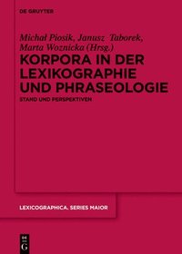 bokomslag Korpora in der Lexikographie und Phraseologie