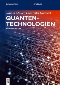 bokomslag Quantentechnologien