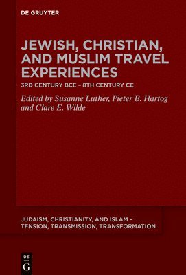 Jewish, Christian, and Muslim Travel Experiences 1