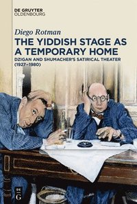 bokomslag Yiddish Stage as a Temporary Home