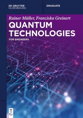 Quantum Technologies 1