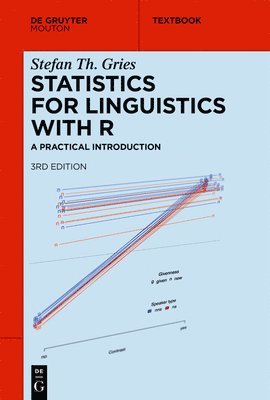 Statistics for Linguistics with R 1