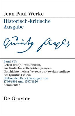 Sabine Straub, Helmut Pfotenhauer - Leben Des Quintus Fixlein, Aus Funfzehn Zettelkästen Gezogen: Edition Der Handschriftlichen Vorarbeiten Und Kommentar, Inbunden