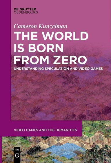 Cameron Kunzelman - World Is Born From Zero, Inbunden