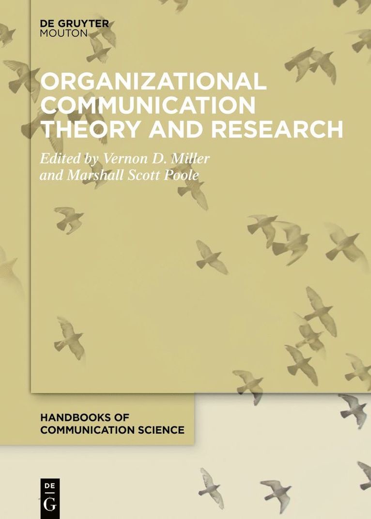 Organizational Communication Theory and Research 1