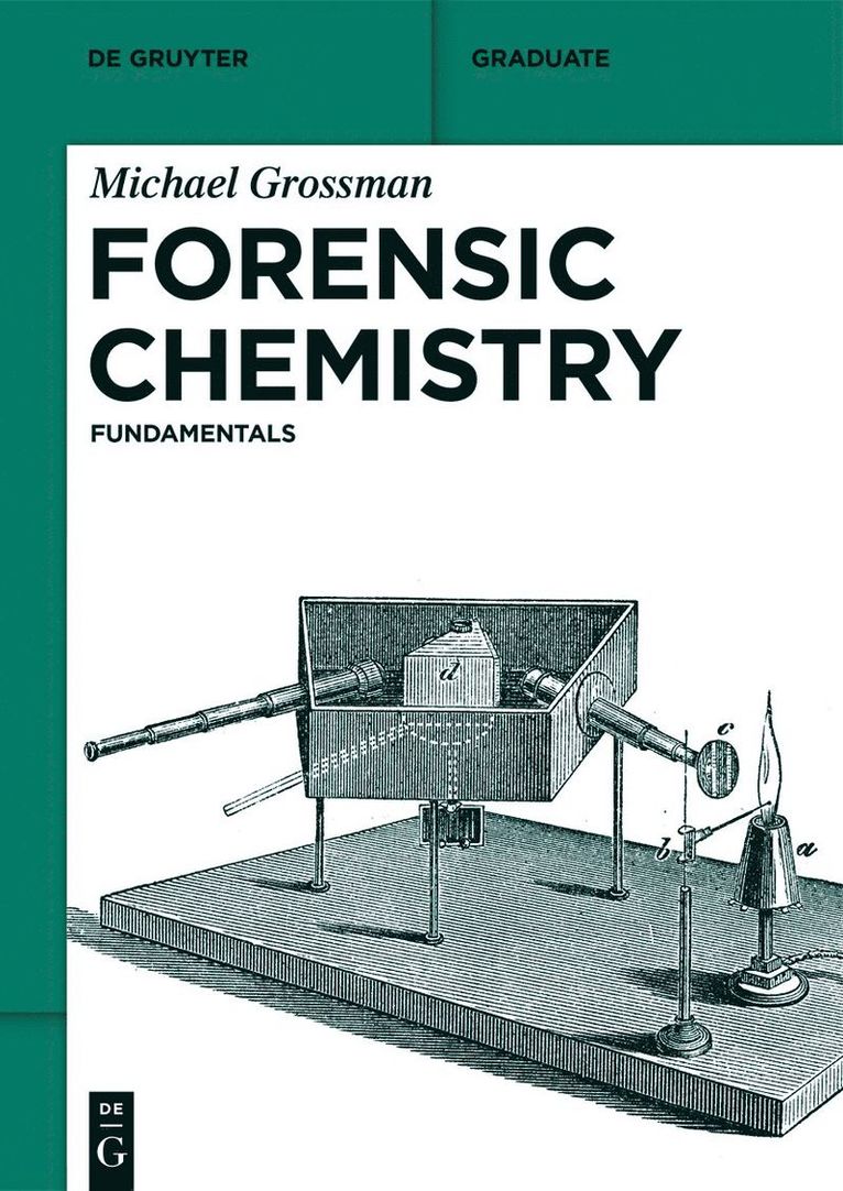 Michael Grossman - Forensic Chemistry, Häftad