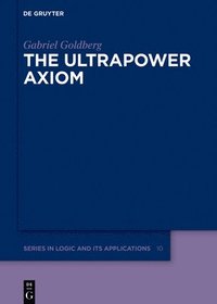 bokomslag The Ultrapower Axiom