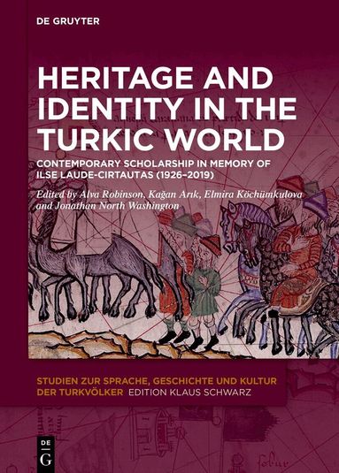 Alva Robinson, Kağan Arık, Elmira Köchümkulova, Jonathan North Washington - Heritage and Identity in the Turkic World, Inbunden