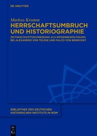 bokomslag Herrschaftsumbruch und Historiographie
