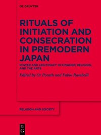 bokomslag Rituals of Initiation and Consecration in Premodern Japan