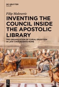 bokomslag Inventing the Council inside the Apostolic Library