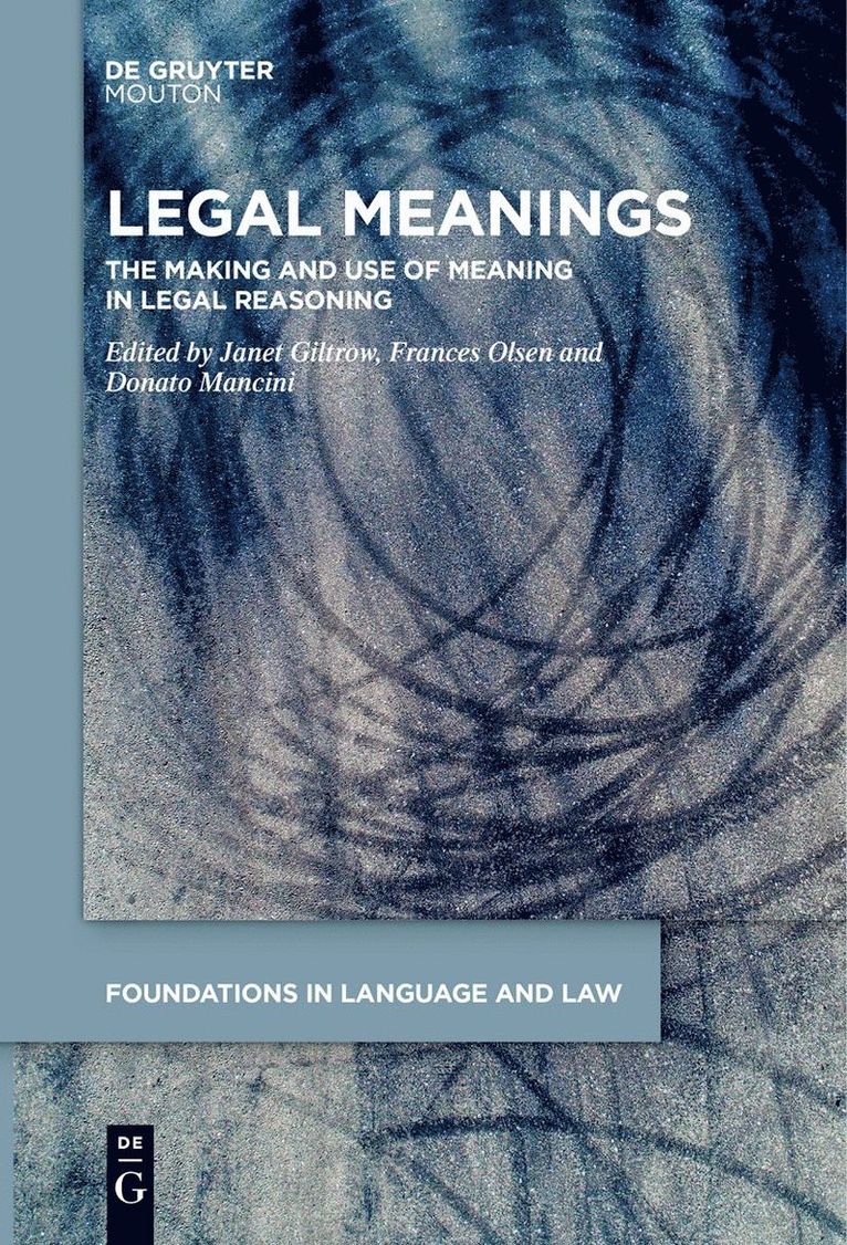 Janet Giltrow, Frances Olsen, Donato Mancini - Legal Meanings, Inbunden