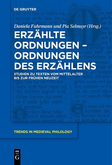 Daniela Fuhrmann, Pia Selmayr - Erzählte Ordnungen – Ordnungen des Erzählens, Inbunden