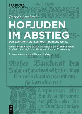 Berndt Strobach - Hofjuden Im Abstieg: Der Bankrott Der Leffmann-Behrens-Enkel, Inbunden. Tillgänglighet: Tillfälligt slut