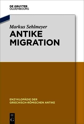 Markus Sehlmeyer - Antike Migration, Häftad