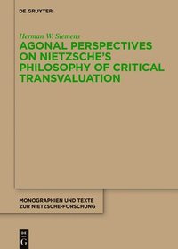 bokomslag Agonal Perspectives on Nietzsche's Philosophy of Critical Transvaluation
