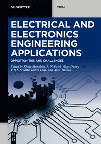 bokomslag Electrical and Electronics Engineering Applications: Opportunities and Challenges