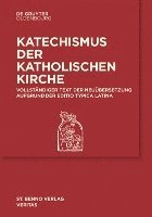 bokomslag Katechismus Der Katholischen Kirche: Vollständige Neuübersetzung Anhand Der Editio Typica Latina
