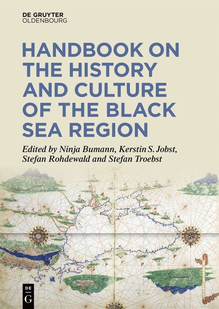 Handbook on the History and Culture of the Black Sea Region 1