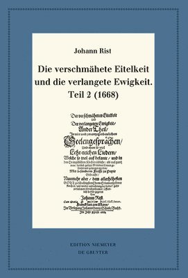 bokomslag Die verschmähete Eitelkeit und die verlangete Ewigkeit, Teil 2 (1668)