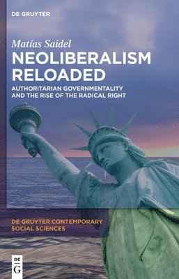 Matías Saidel, Matias Saidel - Neoliberalism Reloaded, Inbunden