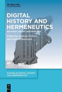 bokomslag Digital History and Hermeneutics