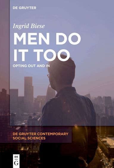 Ingrid Biese - Men Do It Too, Inbunden