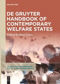 bokomslag De Gruyter Handbook of Contemporary Welfare States