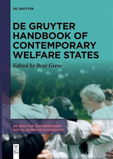 Bent Greve, Bent Greve - De Gruyter Handbook of Contemporary Welfare States, Häftad