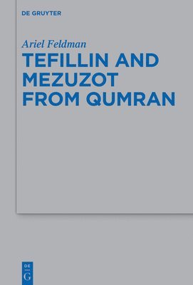 bokomslag Tefillin and Mezuzot from Qumran