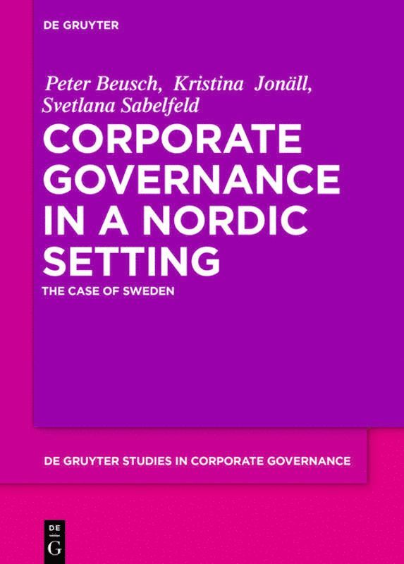 Corporate Governance in a Nordic Setting 1