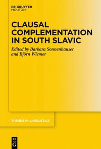 bokomslag Clausal Complementation in South Slavic