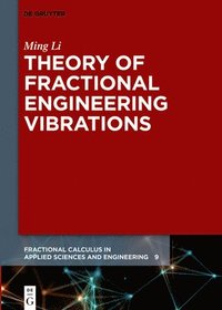 bokomslag Theory of Fractional Engineering Vibrations
