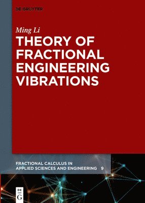 Theory of Fractional Engineering Vibrations 1