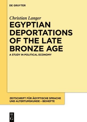 Egyptian Deportations of the Late Bronze Age 1