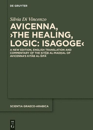 bokomslag Avicenna, ?The Healing, Logic: Isagoge?